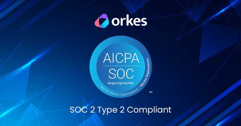 Orkes is SOC 2 Type 2 Compliant