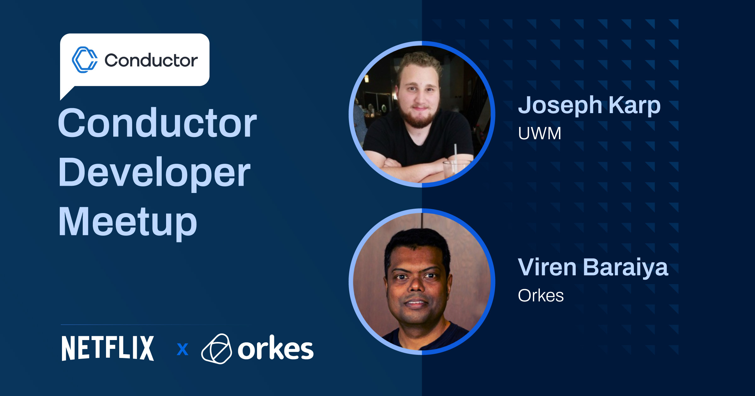 Conductor Developer Meetup | Netflix x Orkes